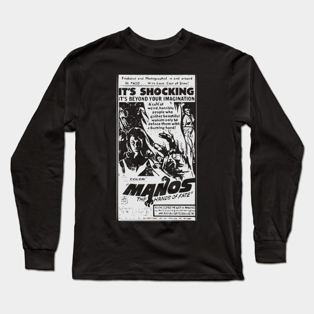 Manos the Hands of Fate Ad Long Sleeve T-Shirt by crowjandesigns